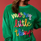 Merry Little Thing Embroidery Sweatshirt