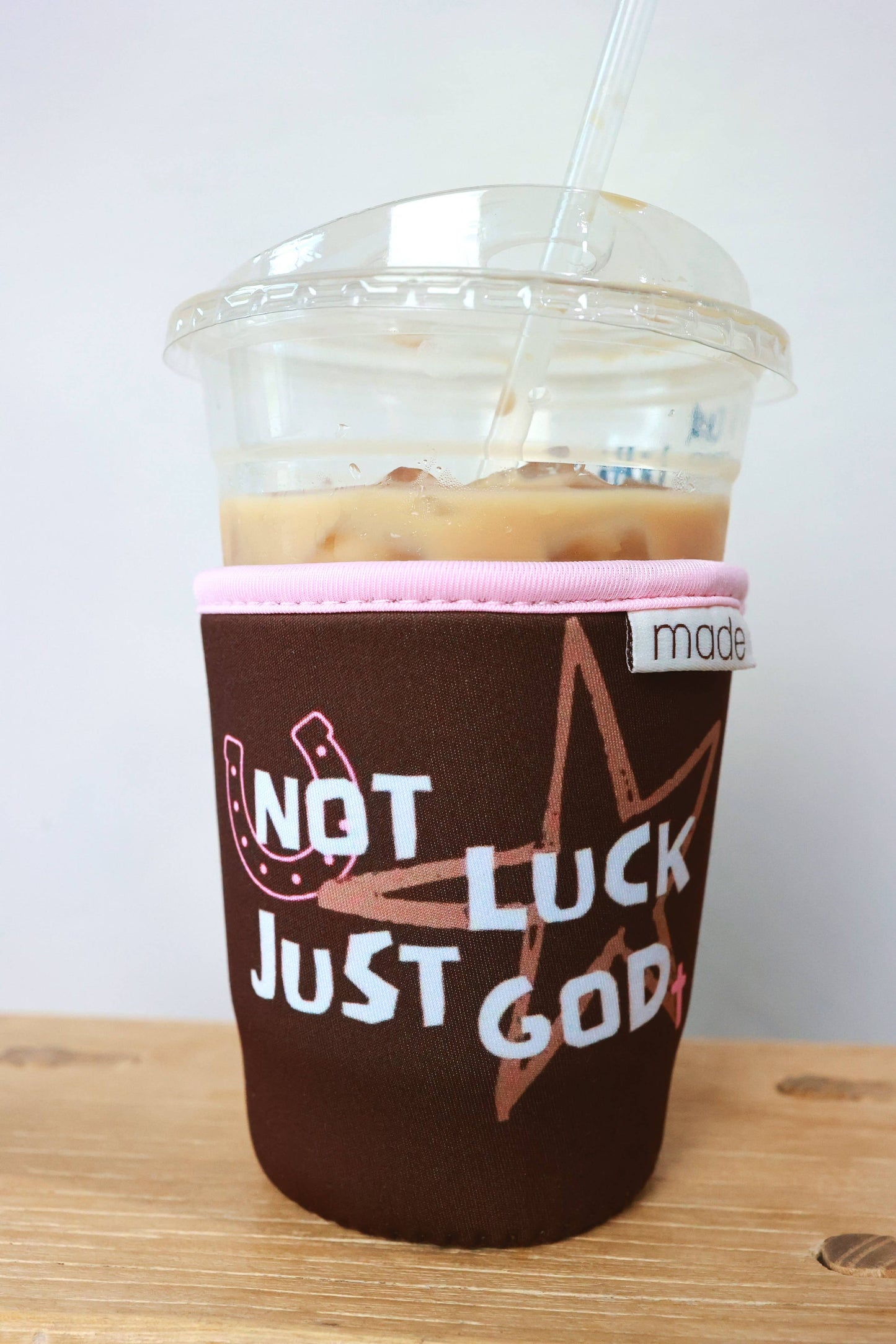 COFFEE KOOZIE | NOT LUCK JUST GOD