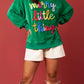 Merry Little Thing Embroidery Sweatshirt