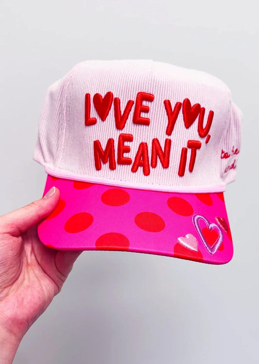 Love you mean it Hat
